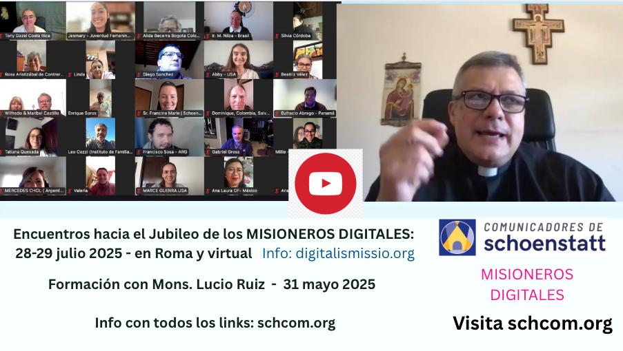 Formación de misioneros digitales con Mons. Lucio Ruiz – 31 mayo 2025